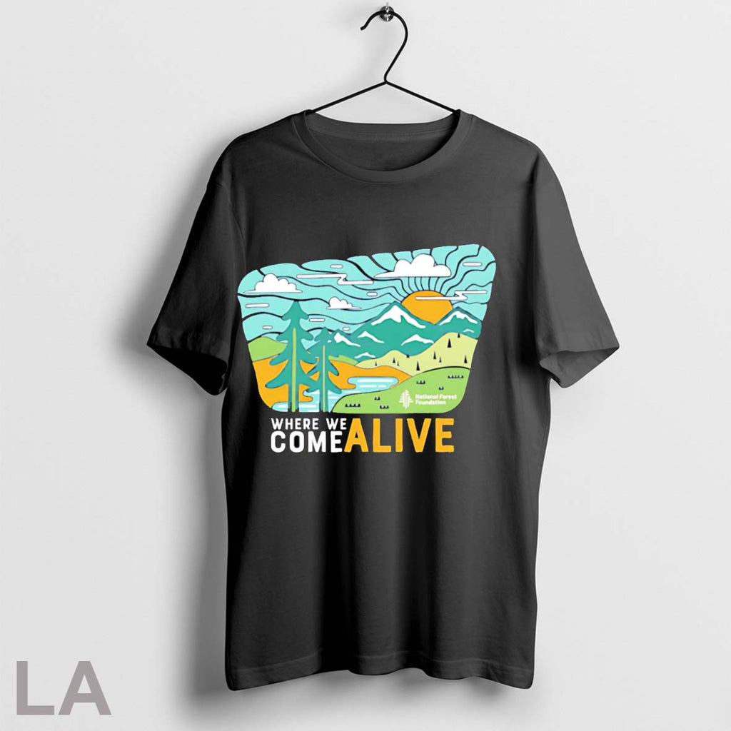 Original Where We Come Alive T-Shirts, Hoodie, Sweatshirt | InkRitualCo.com