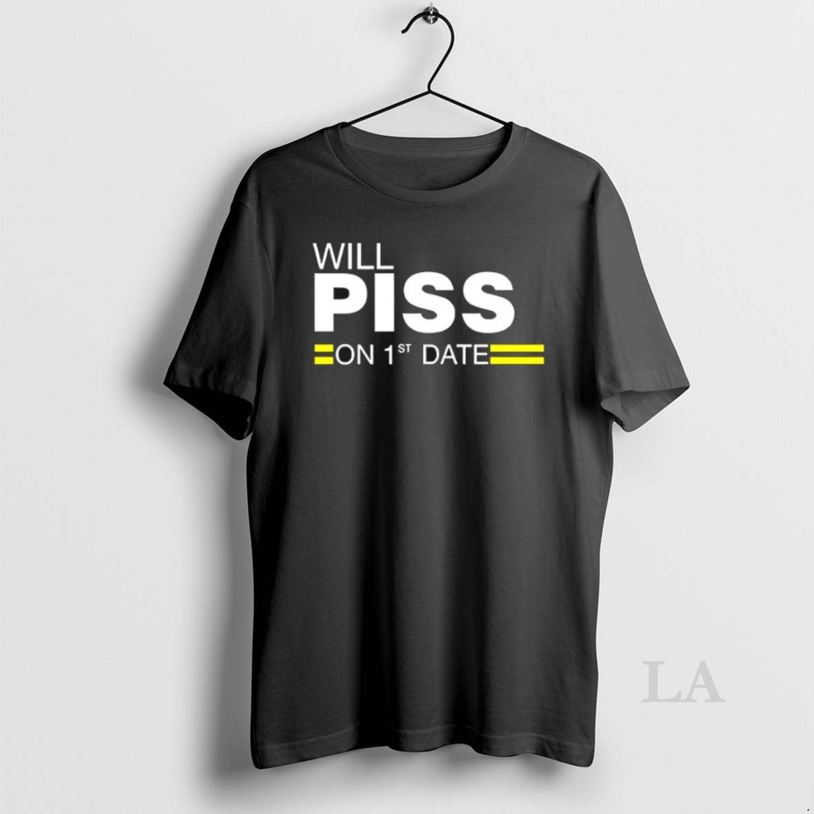 Original Will Piss On 1st Date T-Shirts, Hoodie, Sweatshirt | InkRitualCo.com