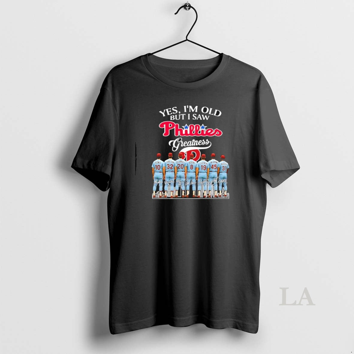 Original Yes Im Old But I Saw Philadelphia Phillies Greatness Legends Signatures T-Shirts, Hoodie, Sweatshirt