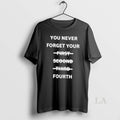 Original You Never Forget Your First Second Third Fourth 2025 T-Shirts, Hoodie, Sweatshirt | InkRitualCo.com