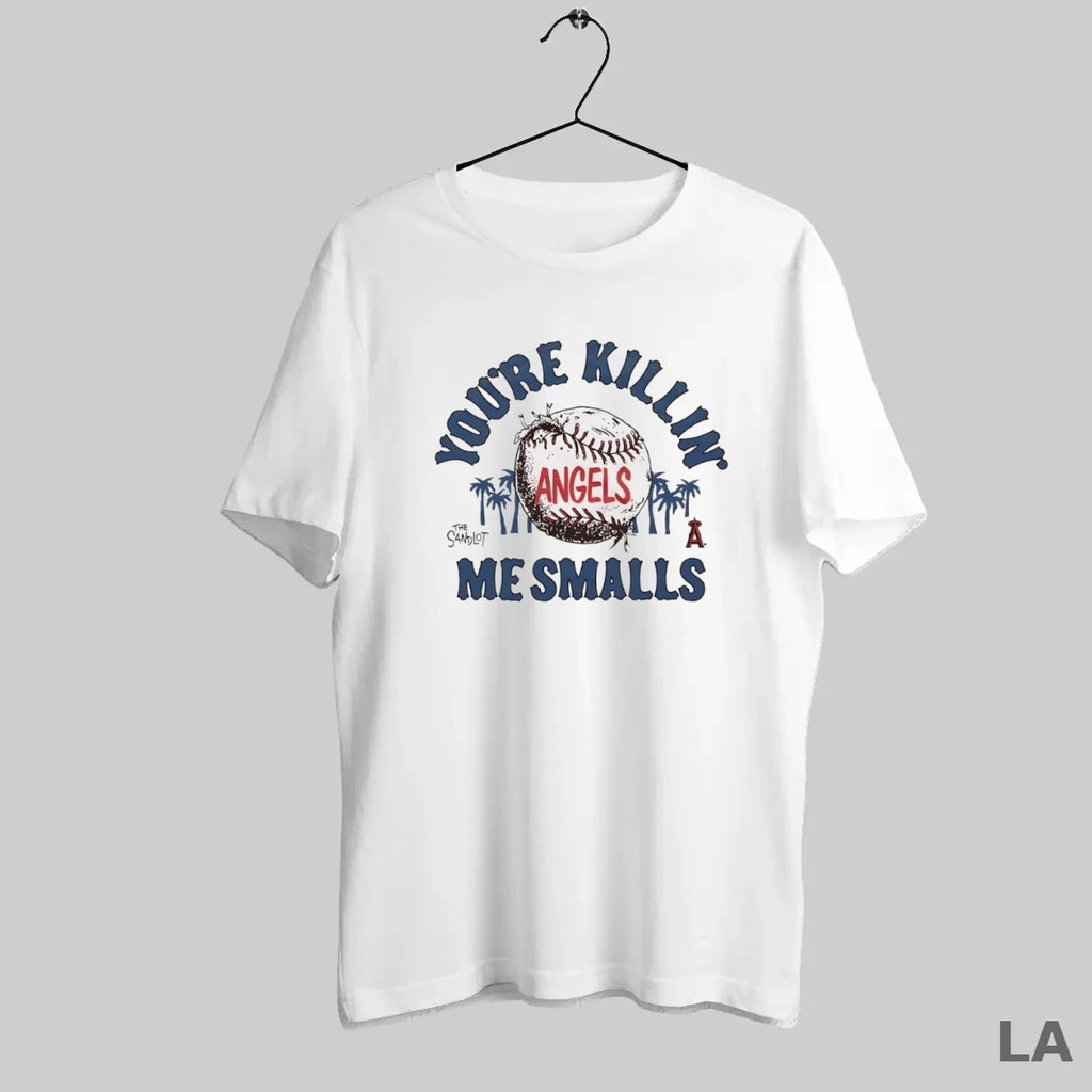 Original Youre Killin Me Smalls Los Angeles Angels X The Sandlot T-Shirts, Hoodie, Sweatshirt | InkRitualCo.com
