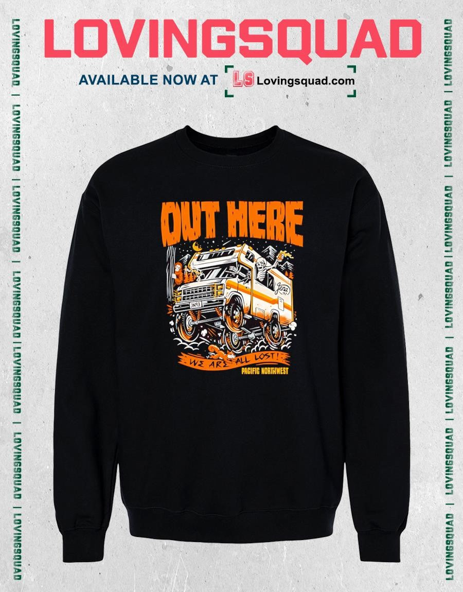 Out Here We Are All Lost Pacific Northwest Skeleton Camper T-Shirt