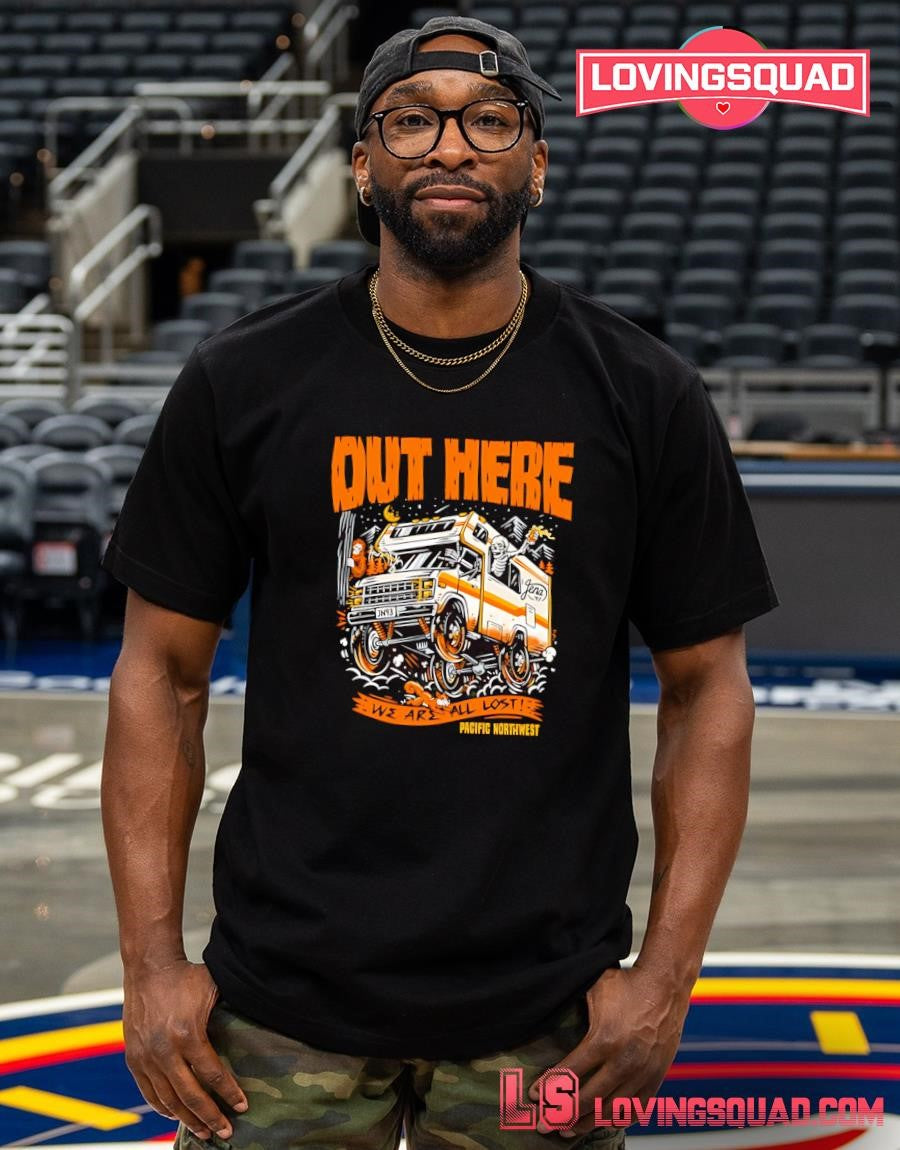 Out Here We Are All Lost Pacific Northwest Skeleton Camper T-Shirt