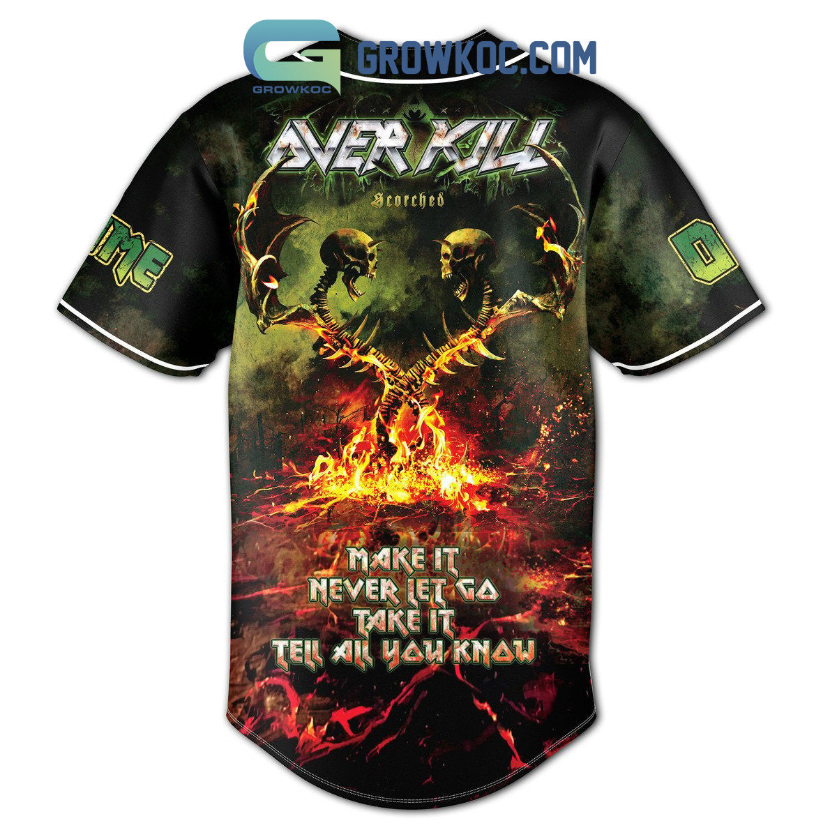 Over Kill New Jersey Make It Never Let Go Take It Tell All You Know Personalized Baseball Jersey