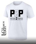 P2P Prison 2 Purpose shirt