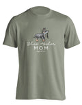BLUE HEELER MOM