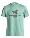 CHOCOLATE LAB MOM
