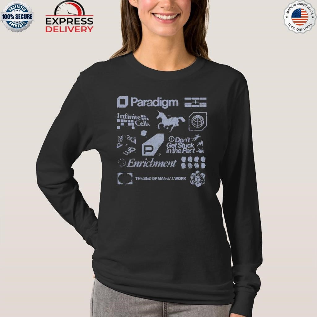 Paradigm Infinite Cells Don’t Get Stuck In The Past Shirt