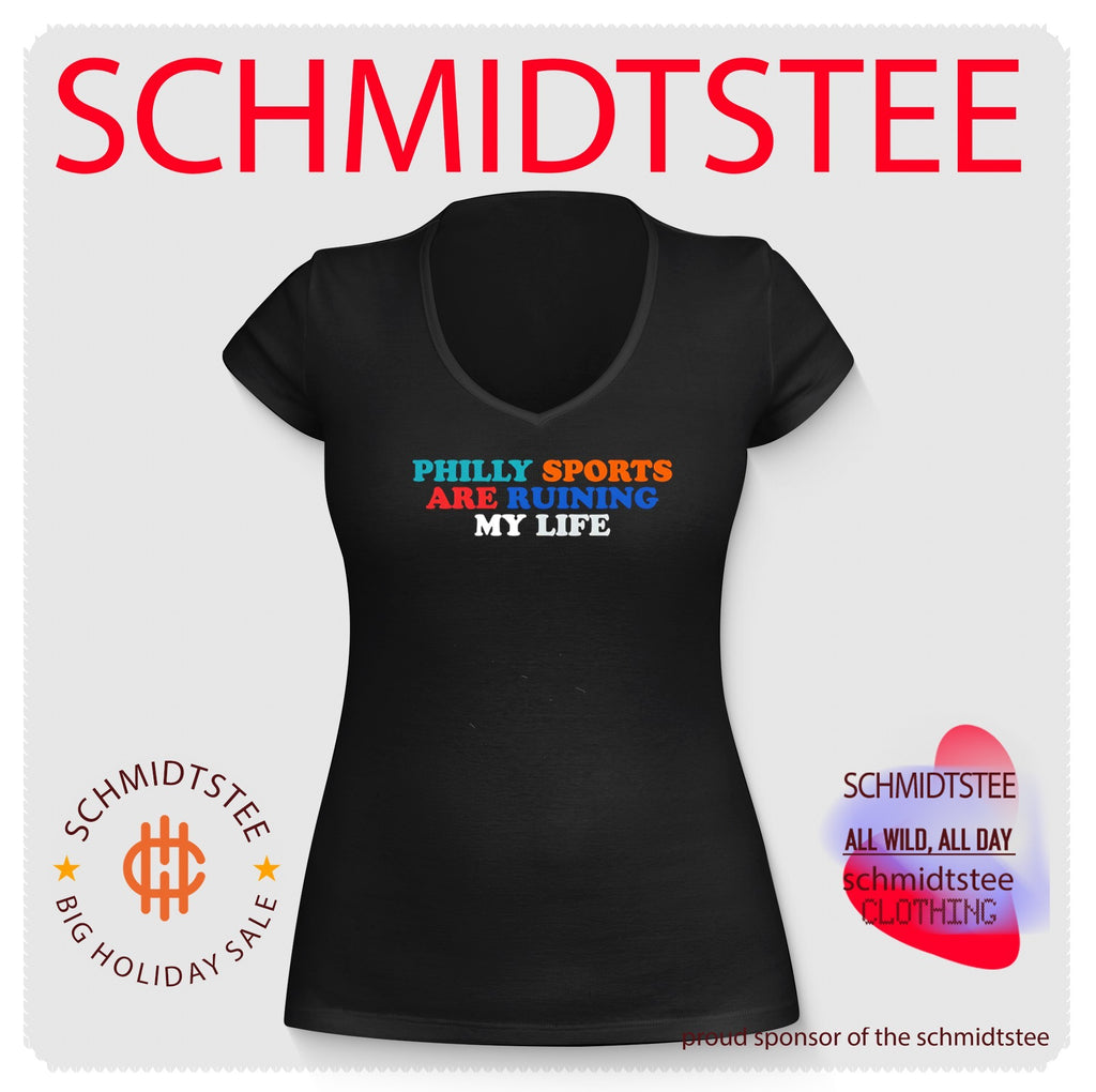 Philly Sports are ruining my life shirt