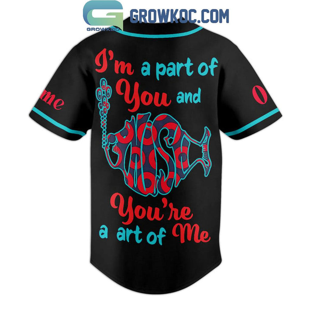 Phish I’m A Part Of You Personalized Baseball Jersey