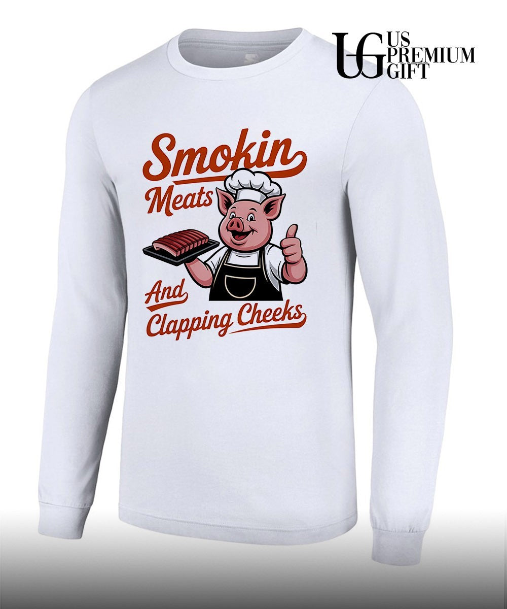 Pig smokin meats and clapping cheeks shirt