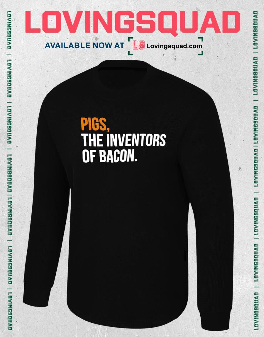 Pigs the Inventors of Bacon funny food T-shirt
