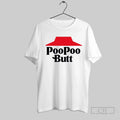 Poopoo Butt T-Shirts, Hoodie, Sweatshirt | InkRitualCo.com
