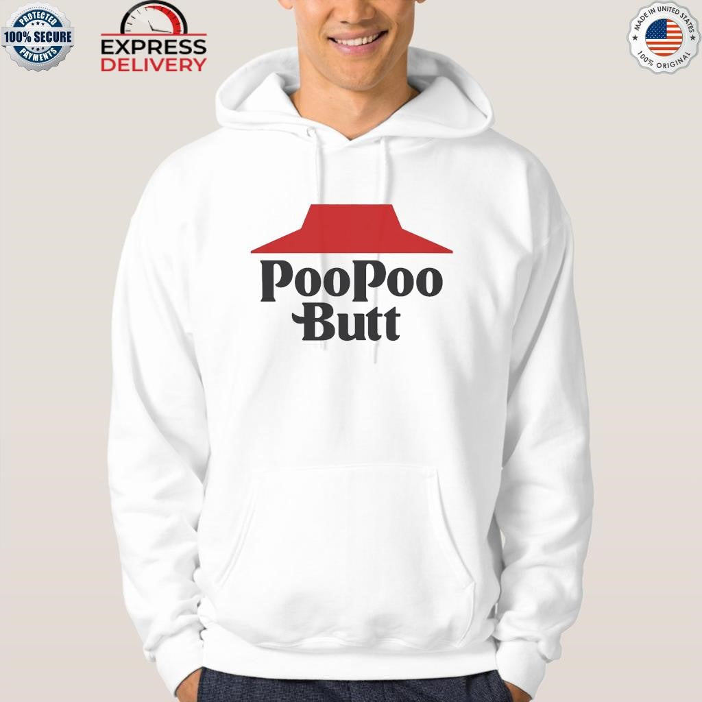 Poopoo Butt Shirt