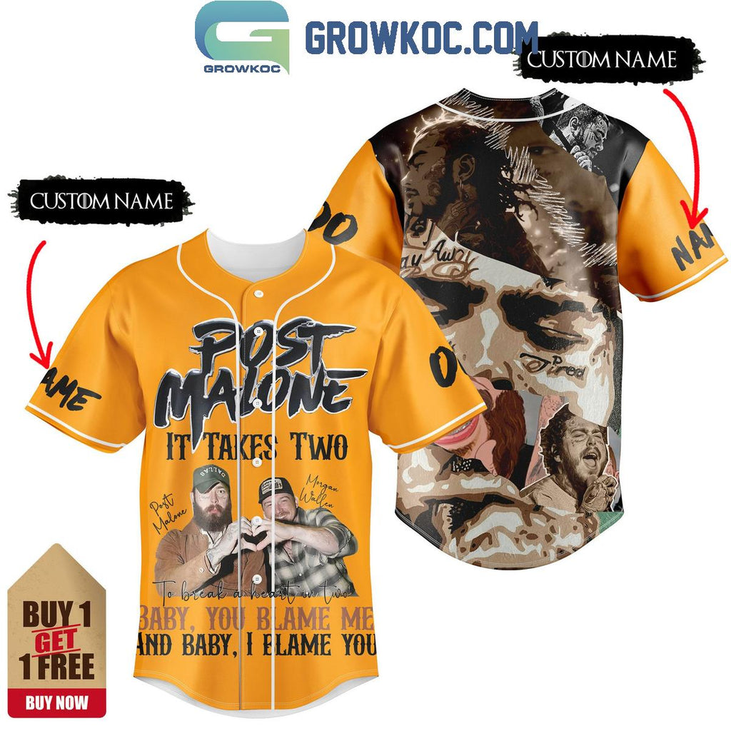 Post Malone It Takes Two I Blame You Personalized Baseball Jersey