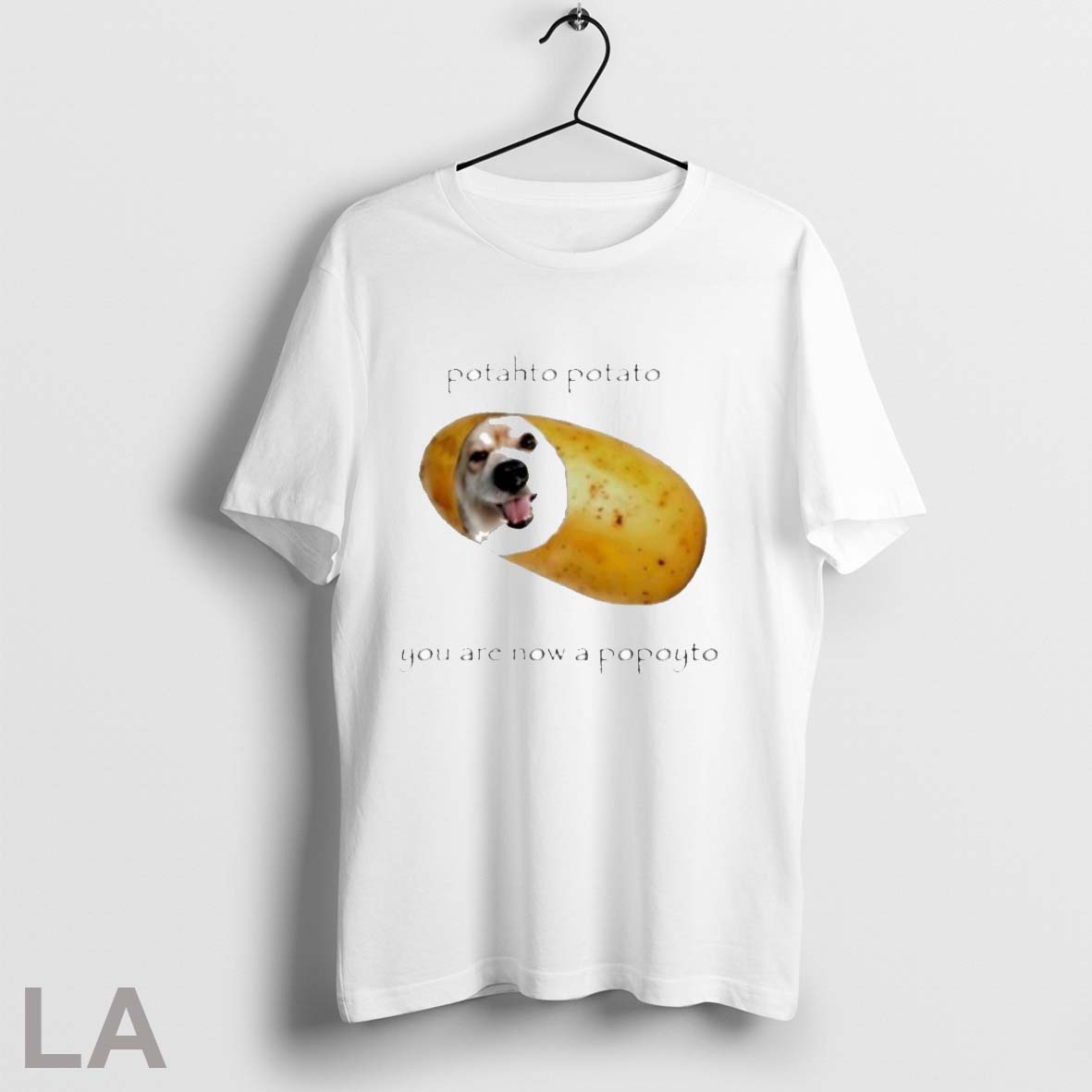 Potahto Potato You Are Now A Popoyto Dog T Shirts Hoodie, Sweatshirt | InkRitualCo.com
