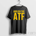 Premium Abolish The Atf Graphic T-Shirts, Hoodie, Sweatshirt | InkRitualCo.com