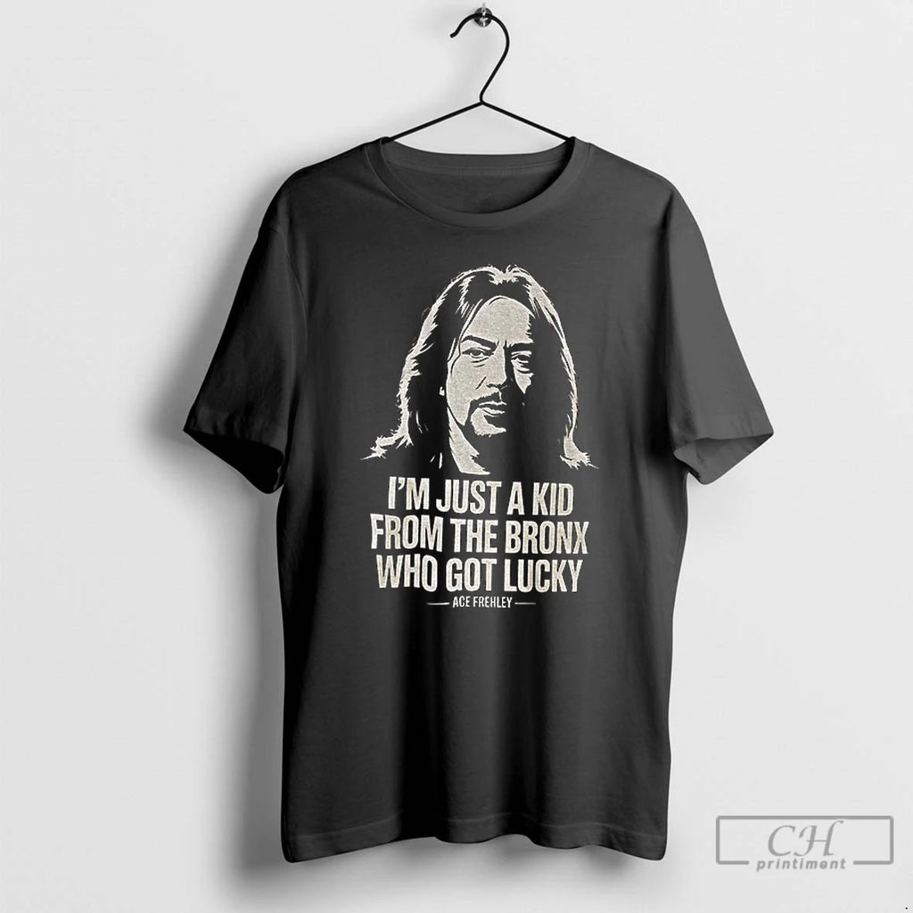 Premium Ace Frehley Just A Kid From The Bronx That Got Lucky T Shirts Hoodie, Sweatshirt | InkRitualCo.com