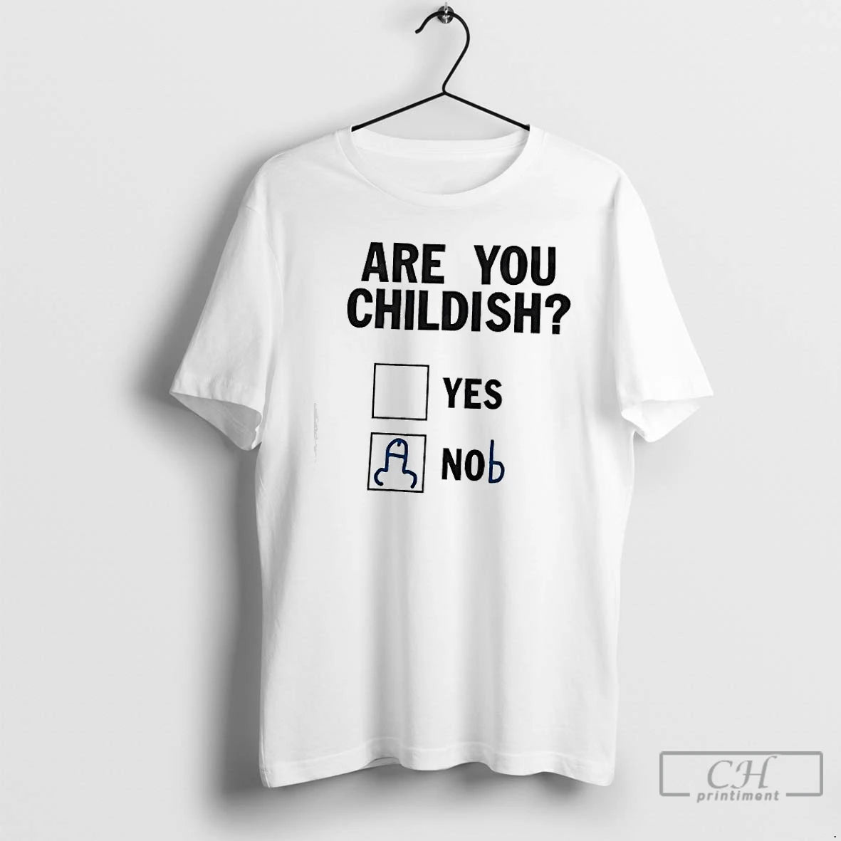 Premium Are You Childish Yes Nob T-Shirts, Hoodie, Sweatshirt | InkRitualCo.com