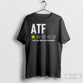 Premium Atf Very Bad Would Not Recommend Graphic T-Shirts, Hoodie, Sweatshirt | InkRitualCo.com