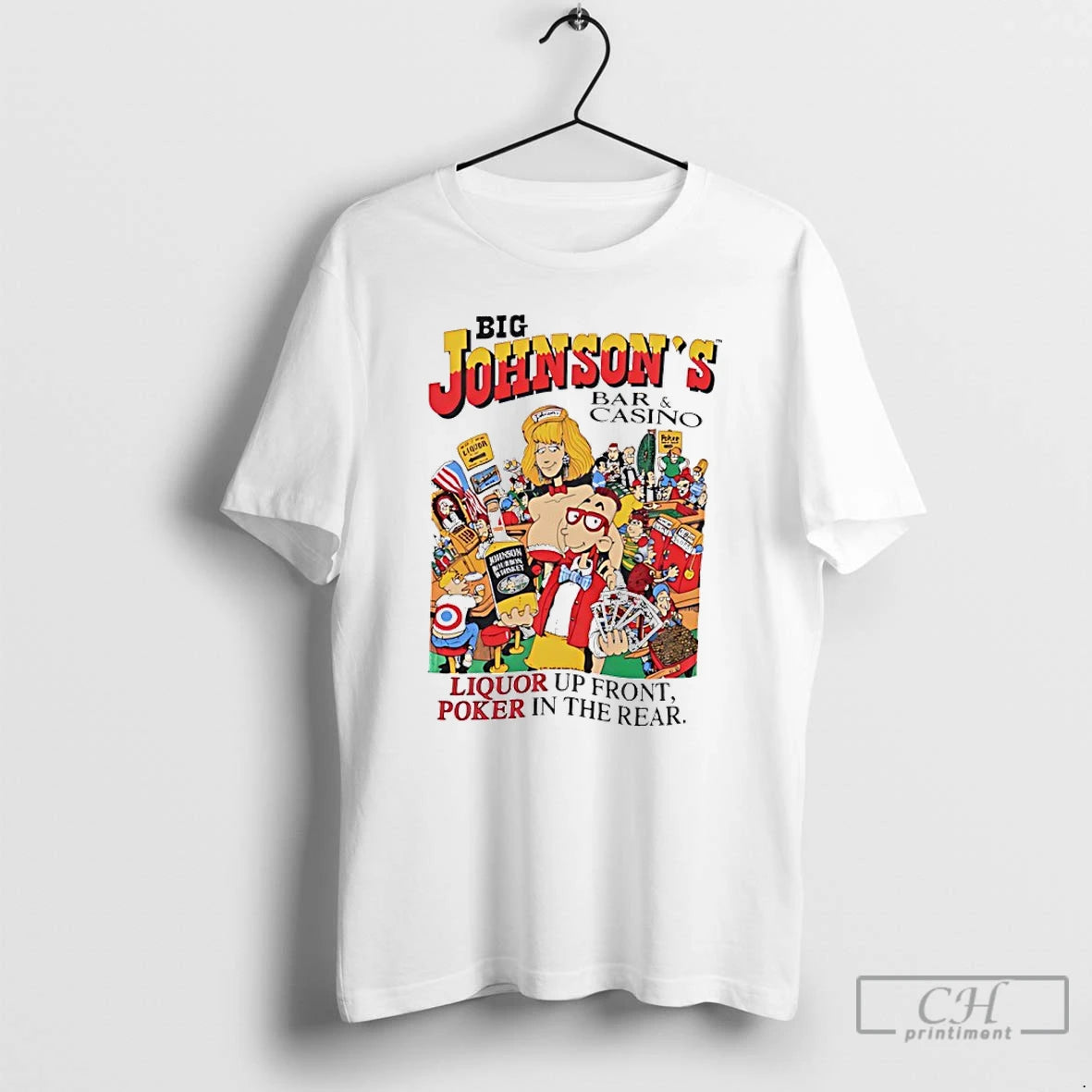 Premium Big Johnsons Bar And Casino Liquor Up Front Poker In The Rear Art T-Shirts, Hoodie, Sweatshirt | InkRitualCo.com