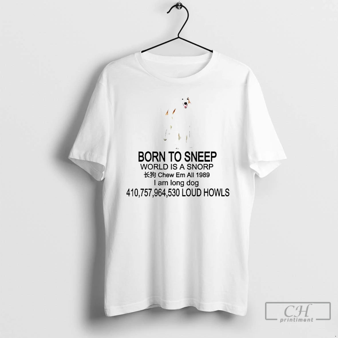 Premium Born To Sneep World Is A Snorp I Am Long Dog T Shirts Sweater Hoodie, Sweatshirt | InkRitualCo.com