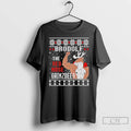 Premium Brodolf The Red Nose Gainzdeer Christmas T-Shirts, Hoodie, Sweatshirt | InkRitualCo.com