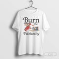 Premium Burn The Patriarchy Dragon Shirt Sweater Hoodie, Sweatshirt | InkRitualCo.com