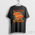 Premium Call Me The Vet Cause I Be Puttin These Dogs Down Hot Dog Graphic T-Shirts, Hoodie, Sweatshirt | InkRitualCo.com
