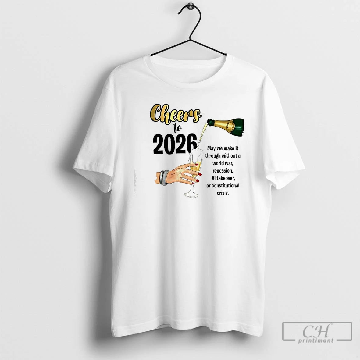 Premium Cheers To 2026 May We Make It T-Shirts, Hoodie, Sweatshirt | InkRitualCo.com