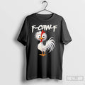 Premium Chicken Humor F Caw F Quote Rooster Meme T Shirts Hoodie, Sweatshirt | InkRitualCo.com