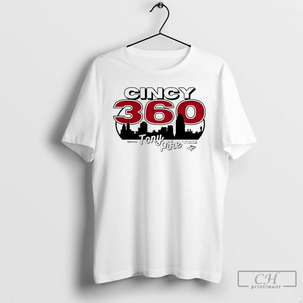 Premium Cincy 360 With Tony Pike T-Shirts, Hoodie, Sweatshirt | InkRitualCo.com