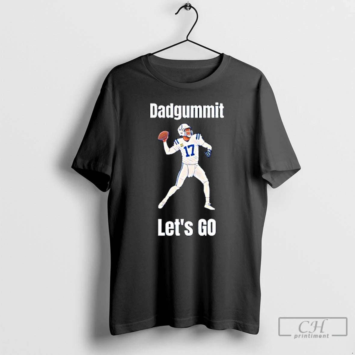 Premium Colts Philip Rivers Dadgummit Lets Go T-Shirts, Hoodie, Sweatshirt | InkRitualCo.com
