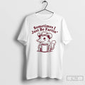 Premium Cowboy Possum Sometimes I Just Be Fartin T-Shirts, Hoodie, Sweatshirt | InkRitualCo.com