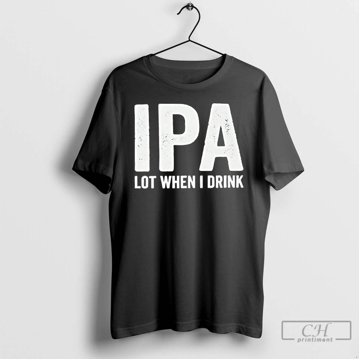 Premium Dad Jokes Ipa Lot When I Drink T-Shirts, Hoodie, Sweatshirt | InkRitualCo.com