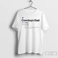 Premium Dallas Cowboys Dad Definition Ornaments T Shirts Hoodie, Sweatshirt | InkRitualCo.com