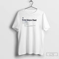 Premium Dallas Cowboys Dad Definition T Shirts Hoodie, Sweatshirt | InkRitualCo.com