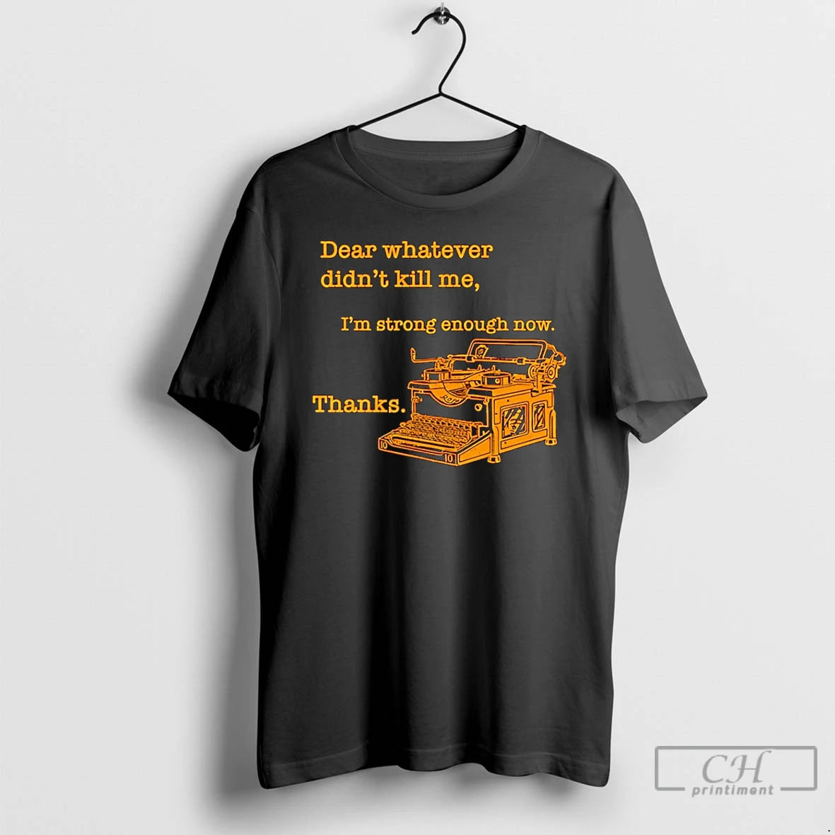 Premium Dear Whatever Didnt Kill Me T-Shirts, Hoodie, Sweatshirt | InkRitualCo.com