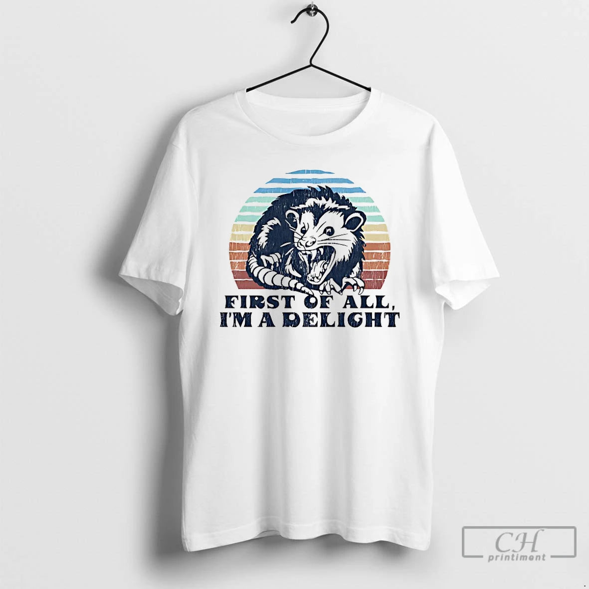 Premium Delightful Unhinged Possum First Of All Im A Delight T-Shirts, Hoodie, Sweatshirt | InkRitualCo.com