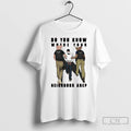 Premium Do You Know Where Your Neighbors Are Police Ice T-Shirts, Hoodie, Sweatshirt | InkRitualCo.com