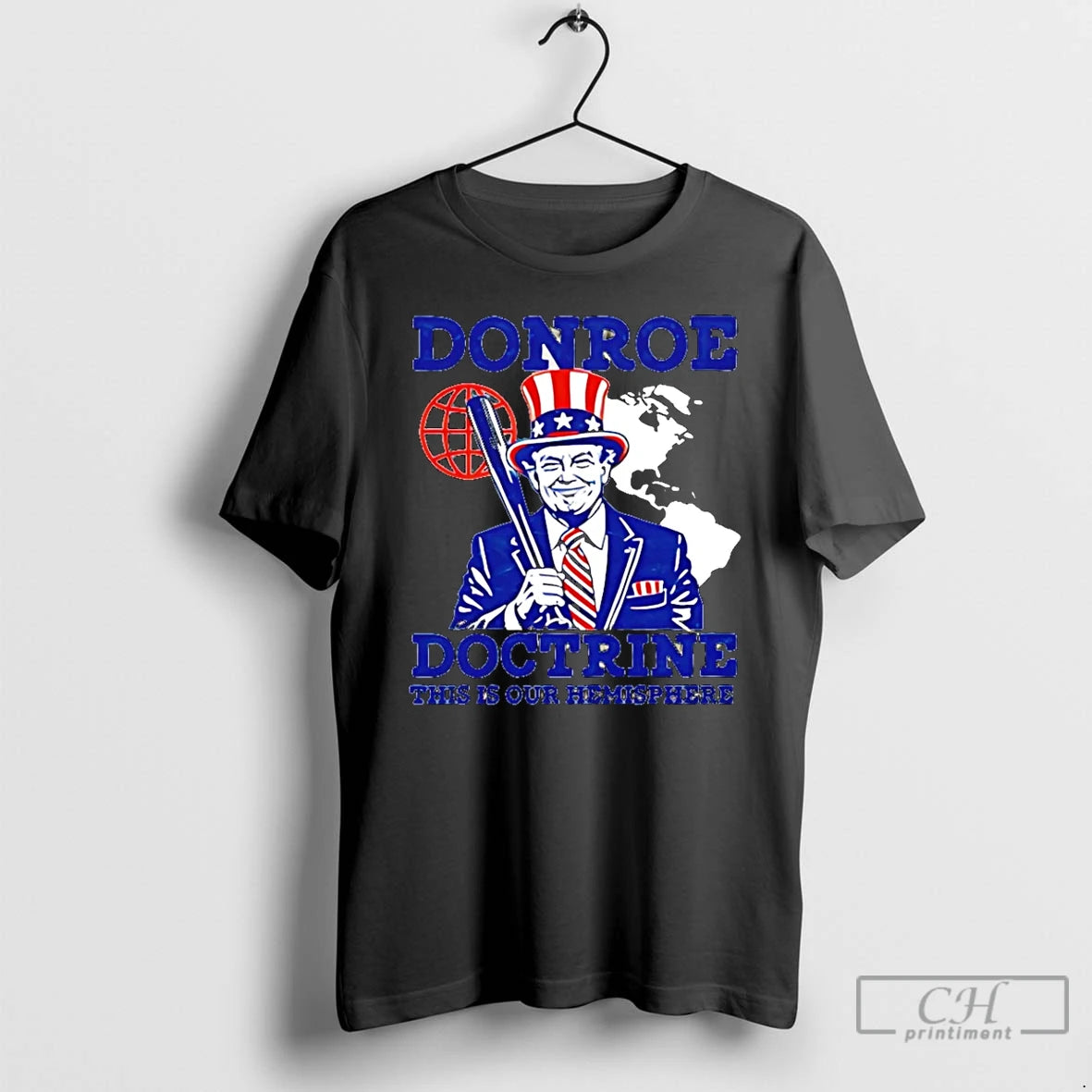 Premium Donroe Doctrine This Is Our Hemisphere Trump T-Shirts, Hoodie, Sweatshirt | InkRitualCo.com