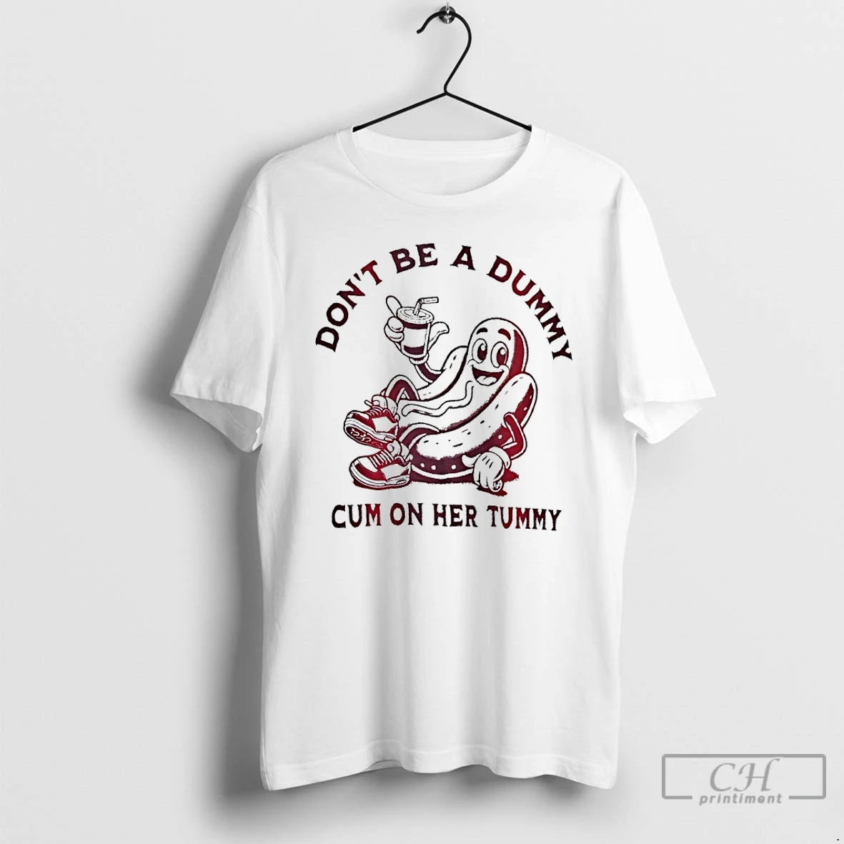Premium Dont Be A Dummy Cum On Her Tummy Hotdog T-Shirts, Hoodie, Sweatshirt | InkRitualCo.com