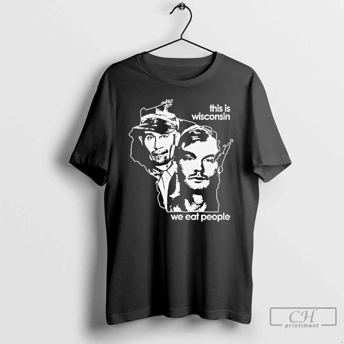 Premium Ed Gein And Jeffrey Dahmer This Is Wisconsin We Eat People T Shirts Sweater Hoodie, Sweatshirt | InkRitualCo.com