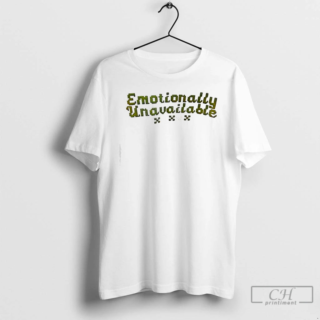 Premium Emotionally Unavailable Graphic T-Shirts, Hoodie, Sweatshirt | InkRitualCo.com