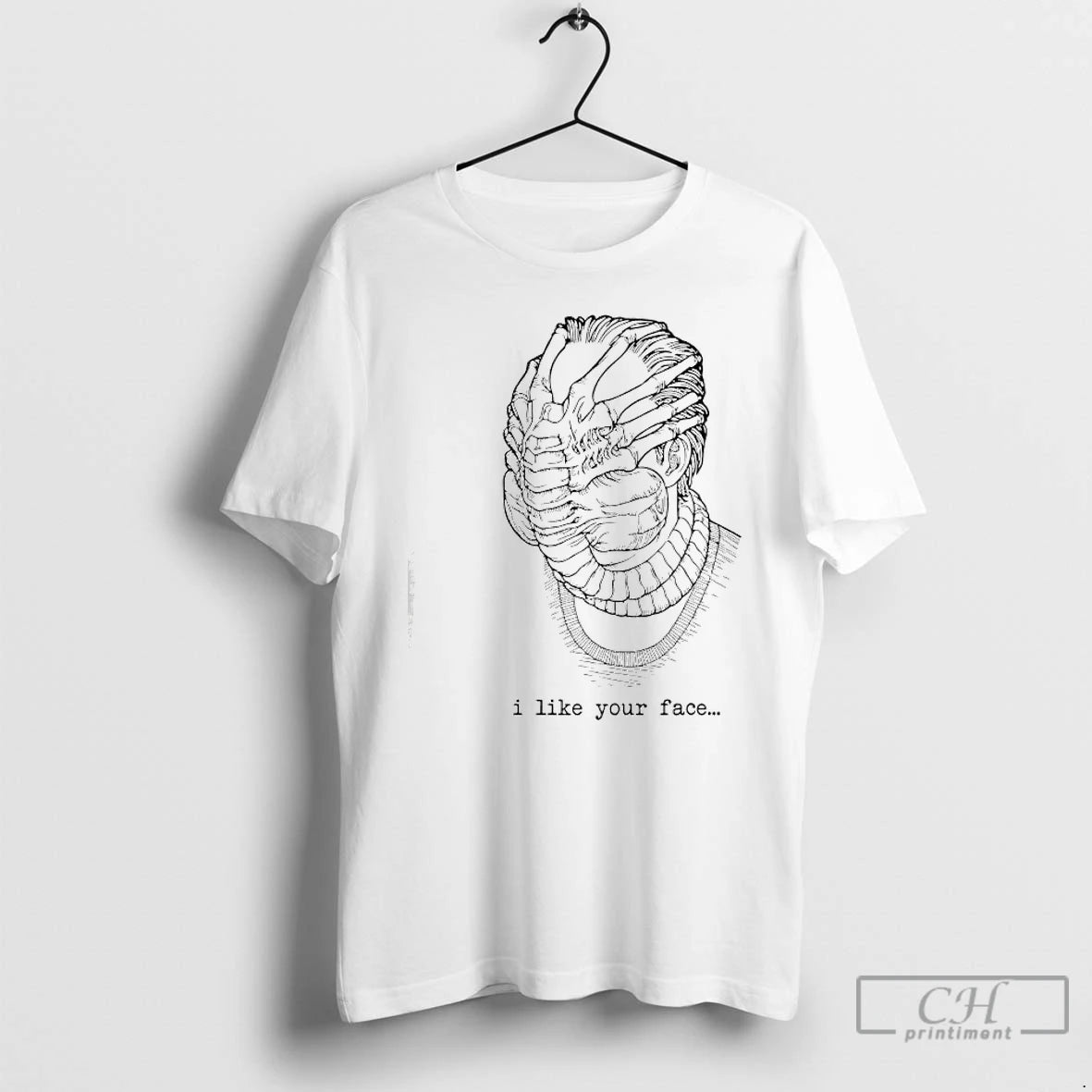 Premium Facehugger From Alien Movie I Like Your Face T-Shirts, Hoodie, Sweatshirt | InkRitualCo.com