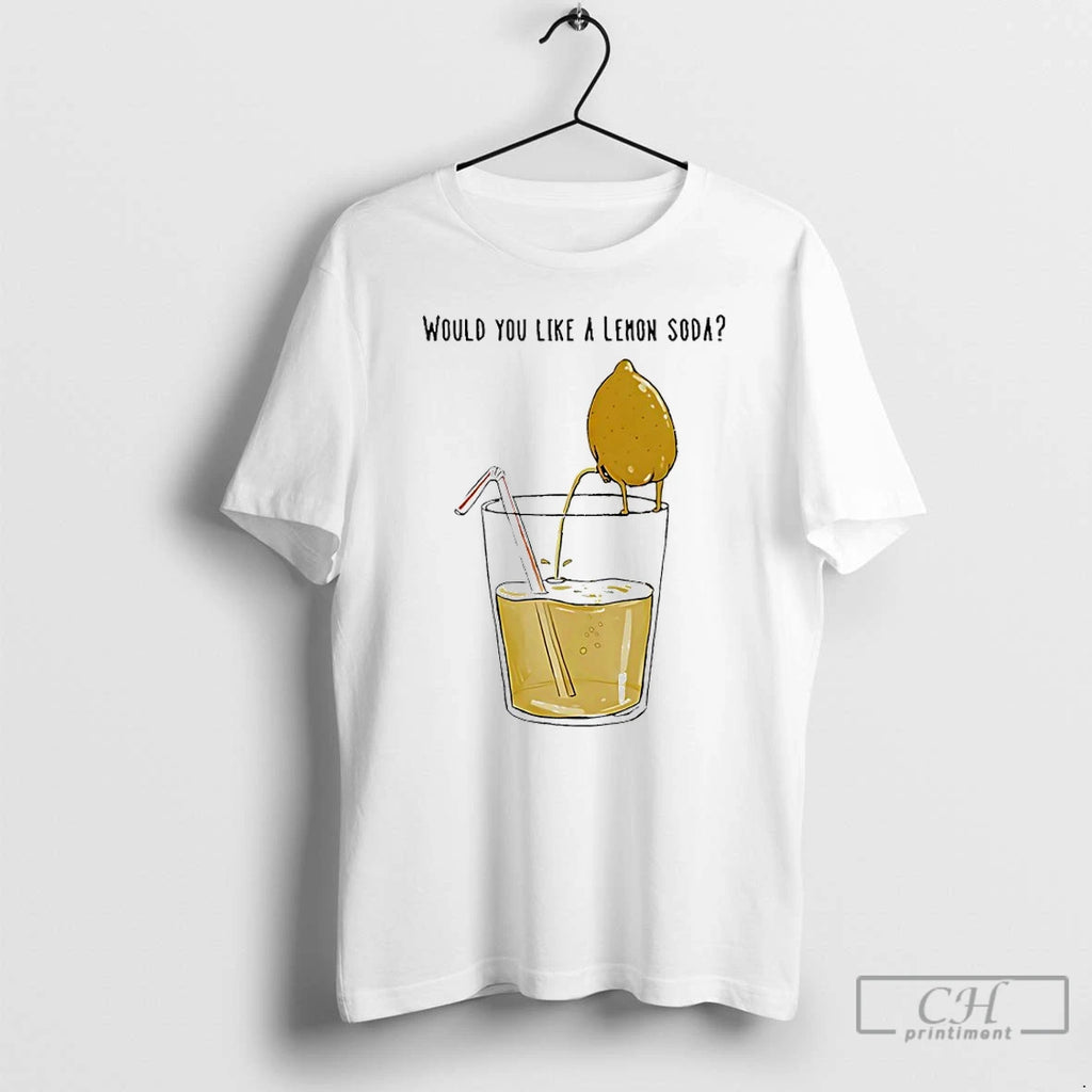 Premium Freshly Squeezed Lemon Juice Would You Like A Lemon Soda Funny T Shirts Sweater Hoodie, Sweatshirt | InkRitualCo.com