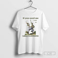 Premium Frog If You Need Me I Will Be Lollygagging Shirt Sweater Hoodie, Sweatshirt | InkRitualCo.com
