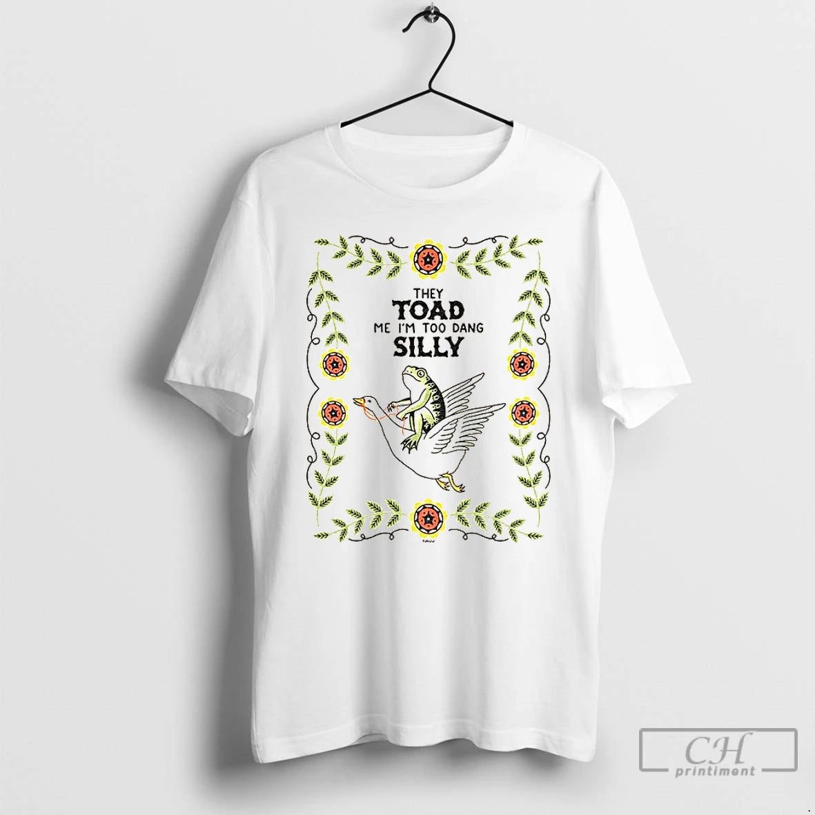 Premium Frog Driving Goose They Toad Me Im Too Dang Silly T Shirts Hoodie, Sweatshirt | InkRitualCo.com