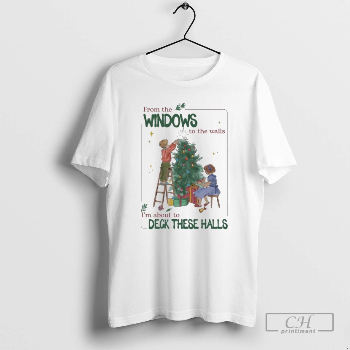 Premium From The Windows To The Walls Im About To Deck These Halls Tree Kids T-Shirts, Hoodie, Sweatshirt | InkRitualCo.com