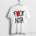 Premium Fuck Nta T-Shirts, Hoodie, Sweatshirt | InkRitualCo.com